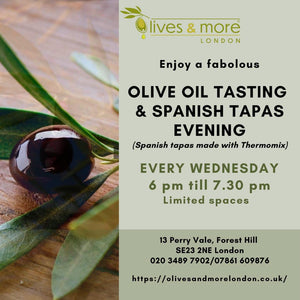 OLIVE OIL TASTING AND SPANISH TAPAS EVERY WEDNESDAY EVENING!!!!